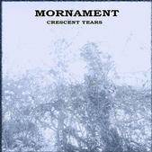 Mornament : Crescent Tears